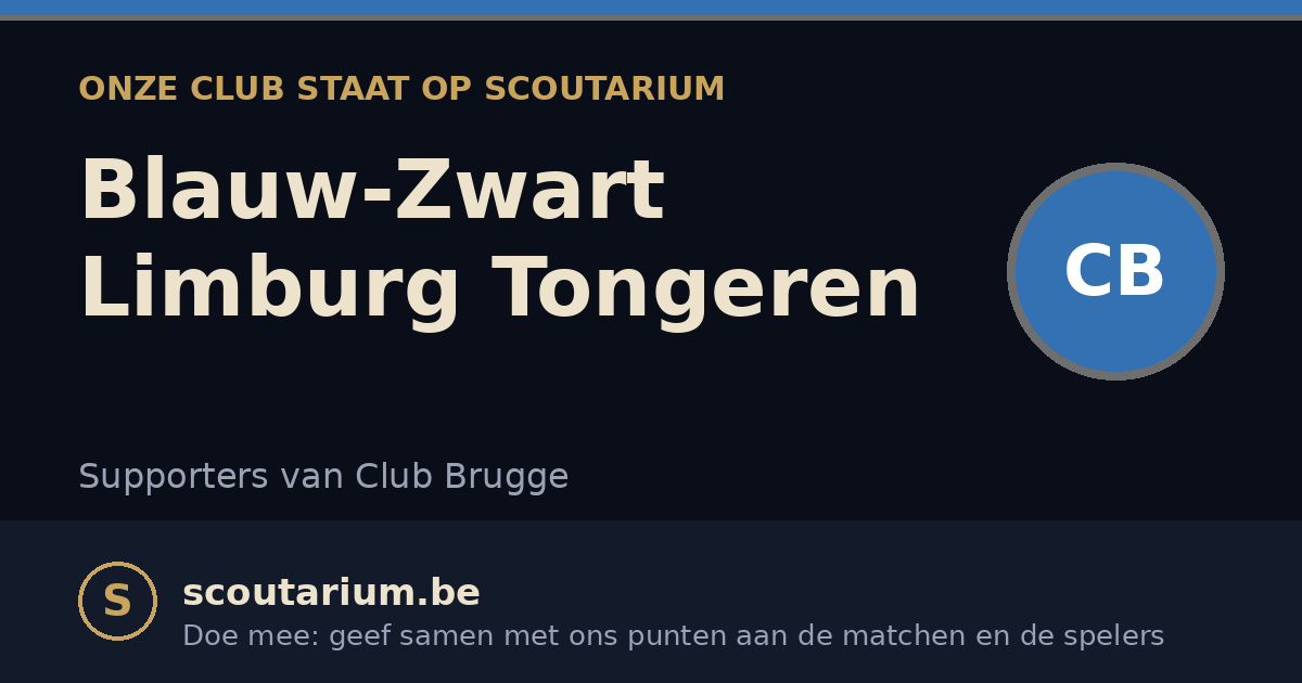 Onze club staat op Scoutarium: Blauw-Zwart Limburg Tongeren