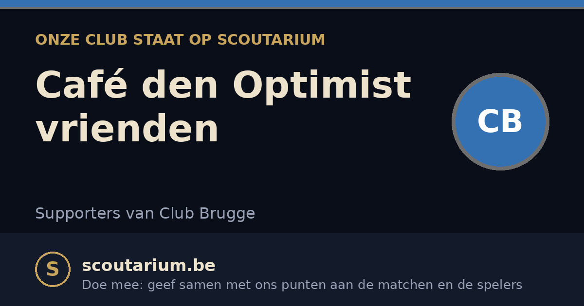 Onze club staat op Scoutarium: Café den Optimist vrienden