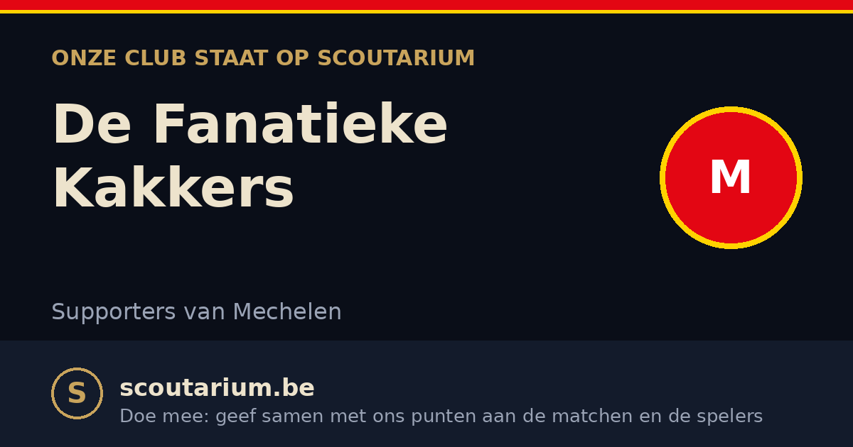 Onze club staat op Scoutarium: De Fanatieke Kakkers