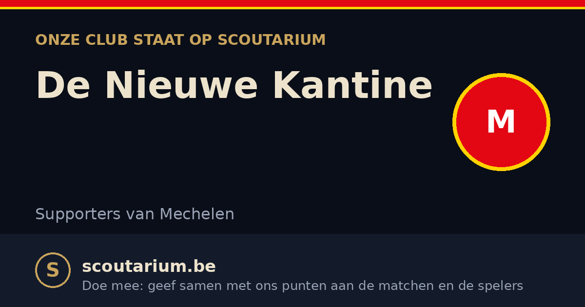 Onze club staat op Scoutarium: De Nieuwe Kantine