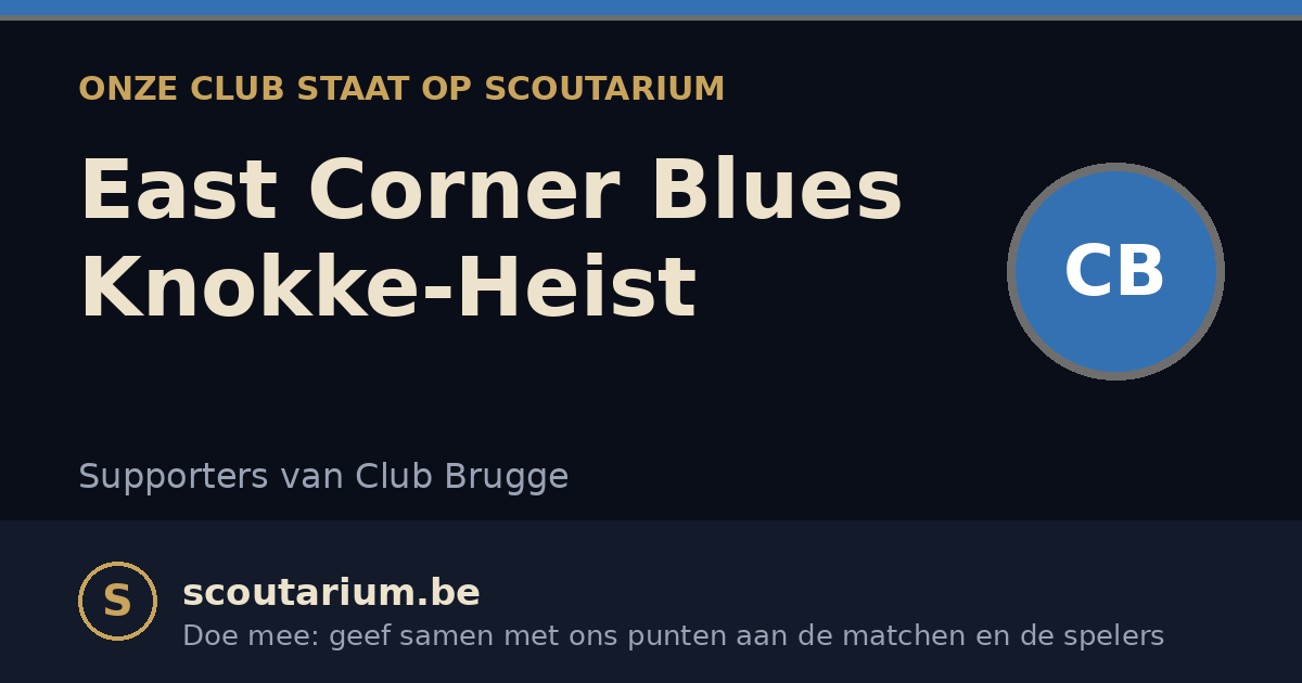 Onze club staat op Scoutarium: East Corner Blues Knokke-Heist