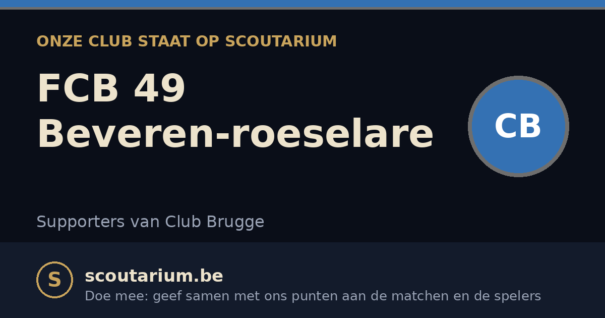 Onze club staat op Scoutarium: FCB 49 Beveren-roeselare