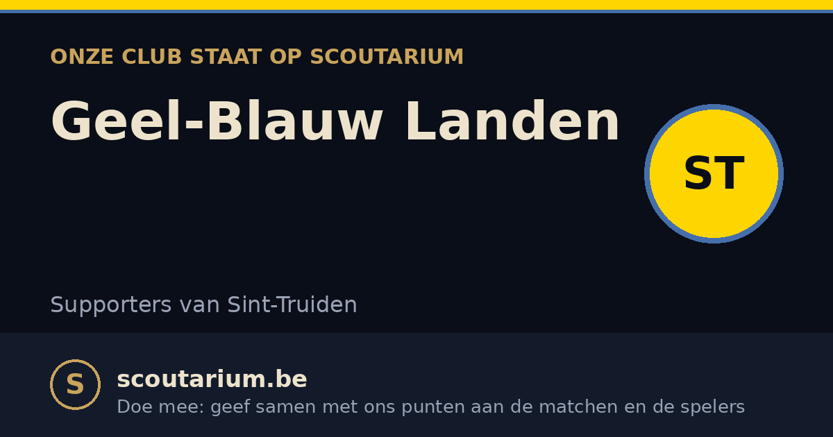 Onze club staat op Scoutarium: Geel-Blauw Landen