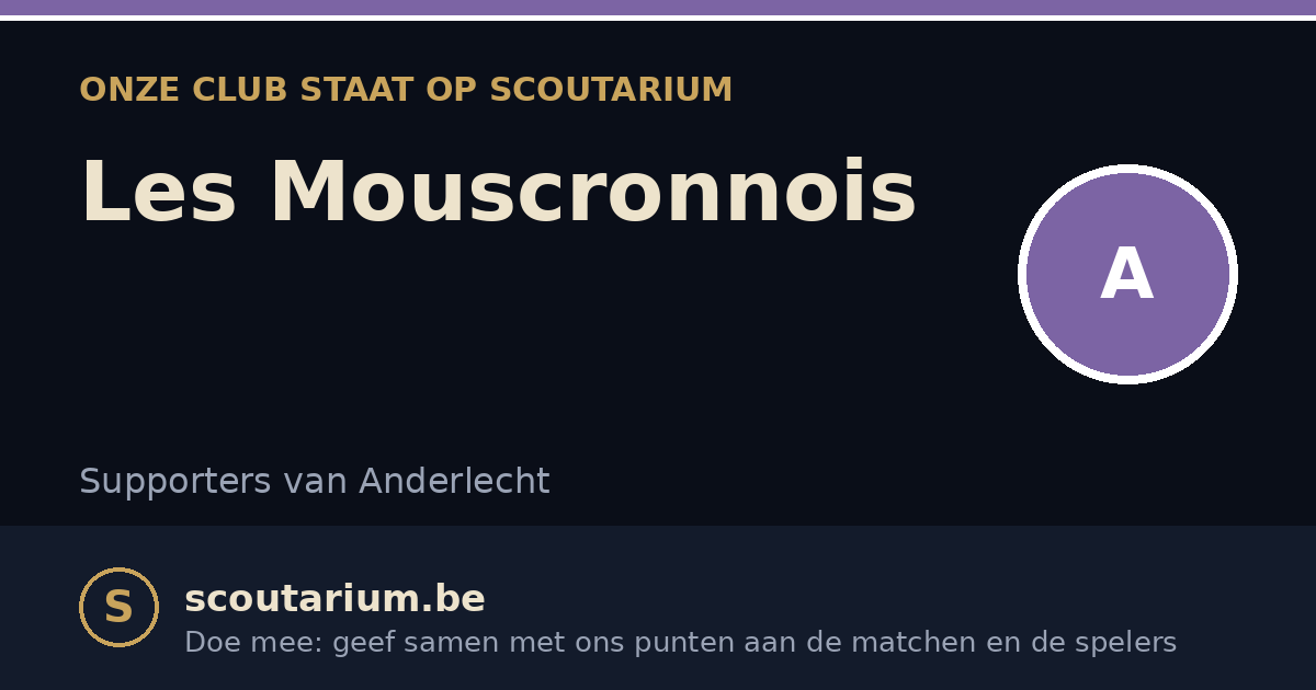 Onze club staat op Scoutarium: Les Mouscronnois