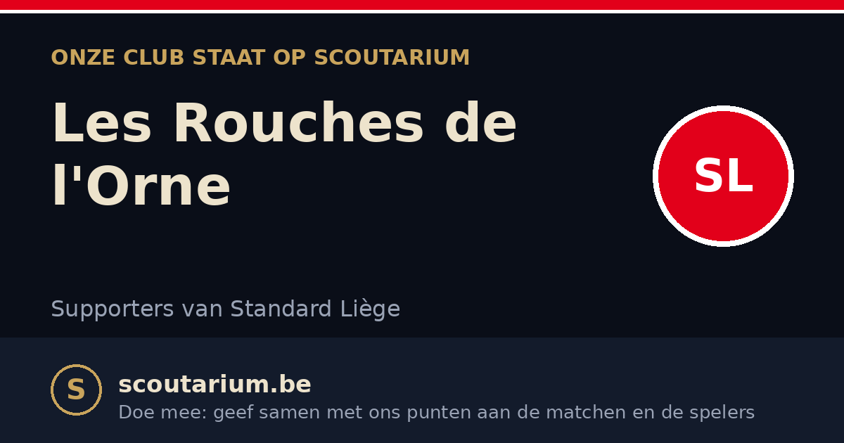 Onze club staat op Scoutarium: Les Rouches de l'Orne