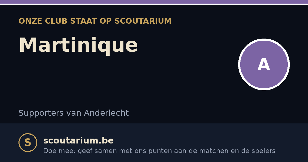 Onze club staat op Scoutarium: Martinique