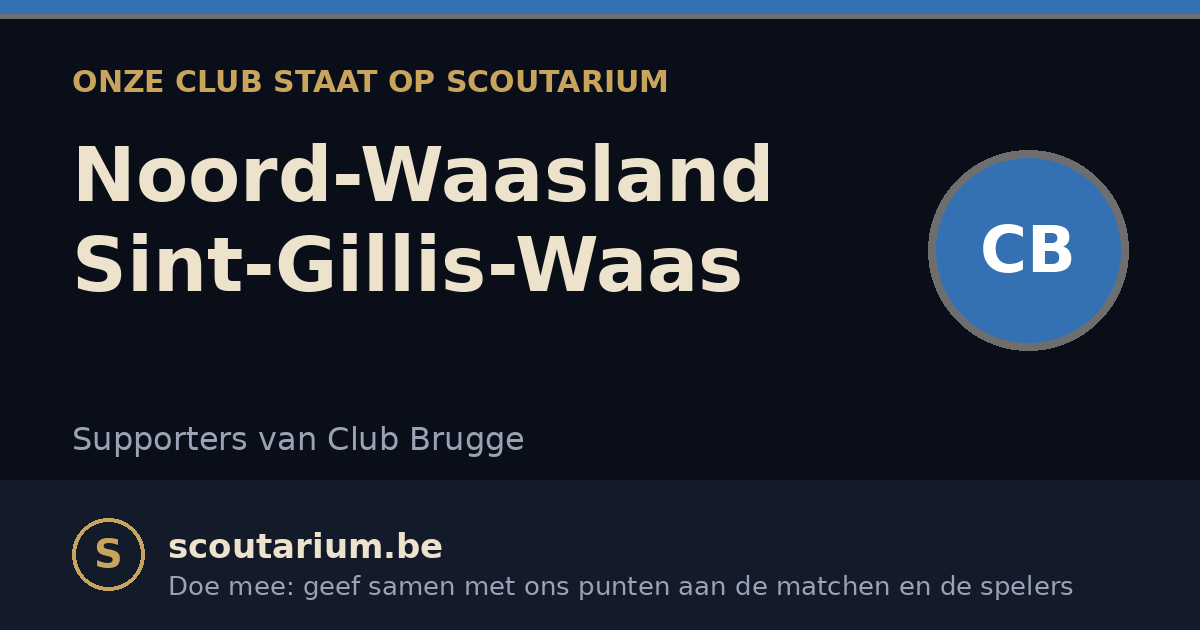 Onze club staat op Scoutarium: Noord-Waasland Sint-Gillis-Waas