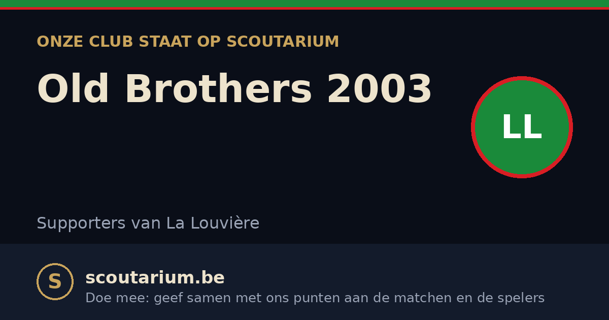 Onze club staat op Scoutarium: Old Brothers 2003