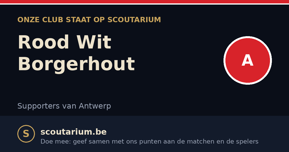 Onze club staat op Scoutarium: Rood Wit Borgerhout