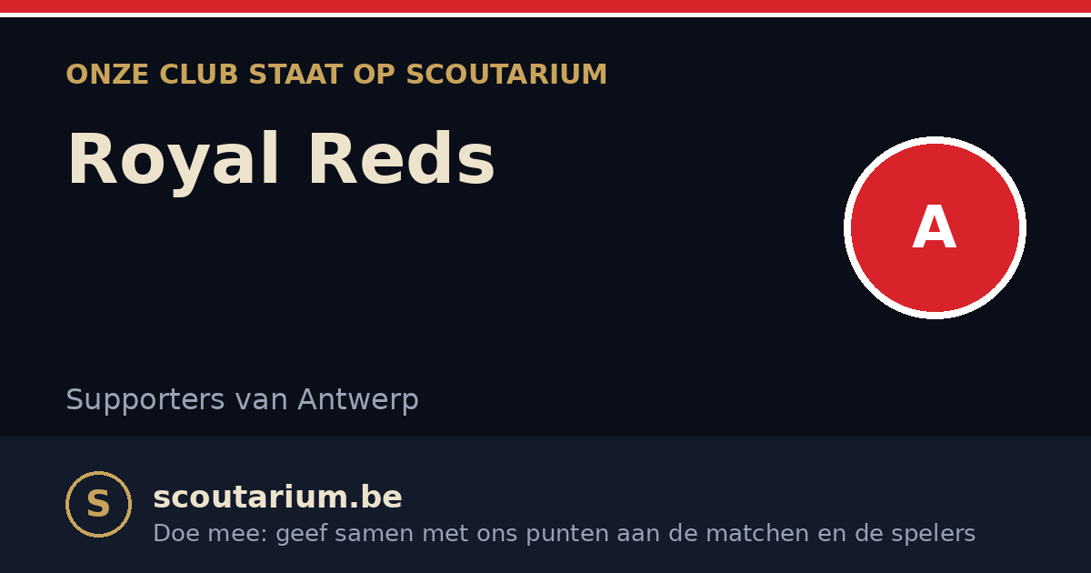 Onze club staat op Scoutarium: Royal Reds
