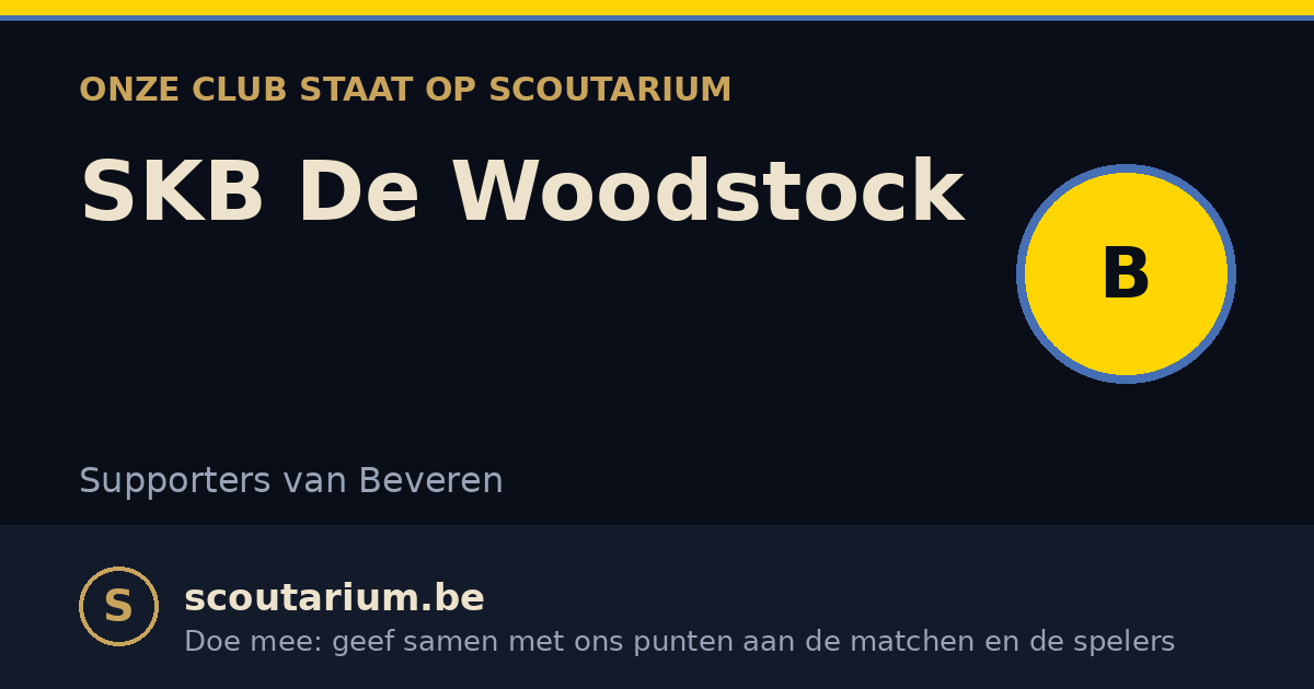 Onze club staat op Scoutarium: SKB De Woodstock