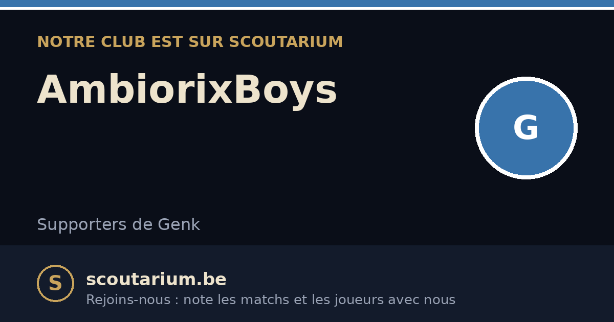 Notre club est sur Scoutarium : AmbiorixBoys