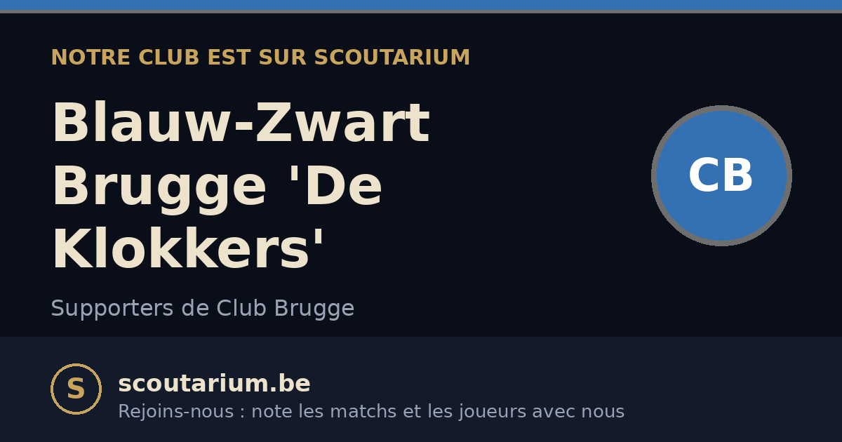 Notre club est sur Scoutarium : Blauw-Zwart Brugge 'De Klokkers'