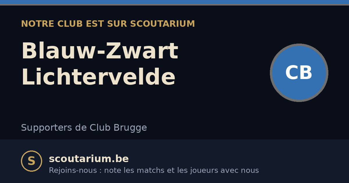 Notre club est sur Scoutarium : Blauw-Zwart Lichtervelde