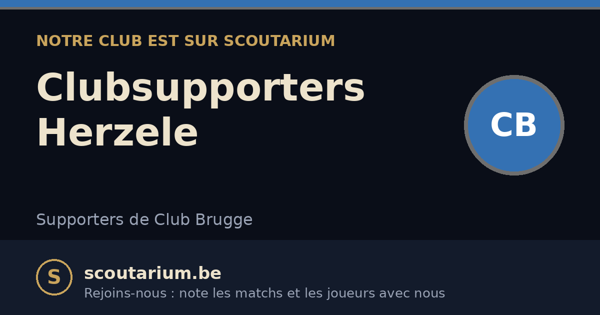Notre club est sur Scoutarium : Clubsupporters Herzele