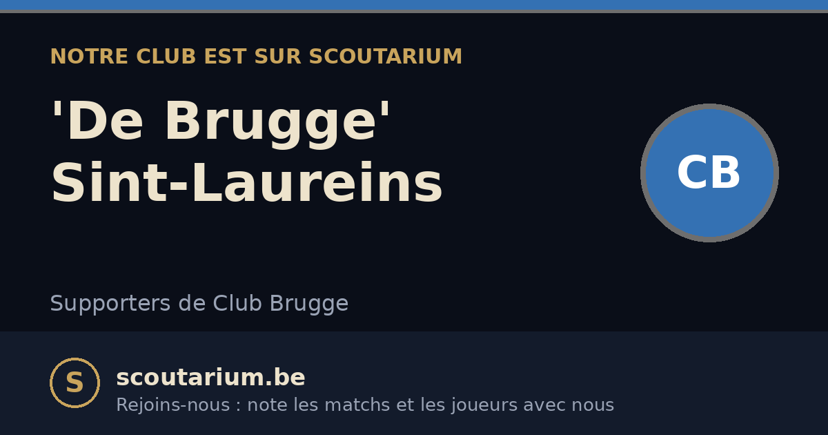 Notre club est sur Scoutarium : 'De Brugge' Sint-Laureins