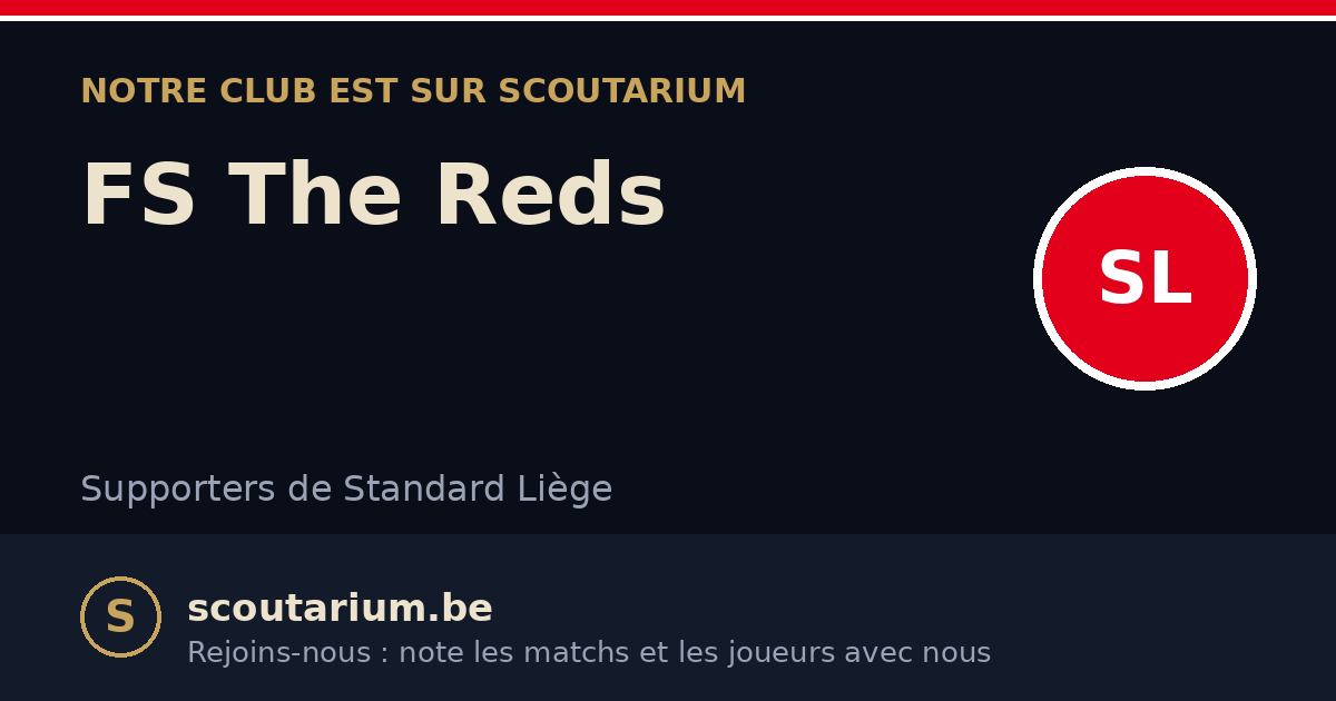 Notre club est sur Scoutarium : FS The Reds