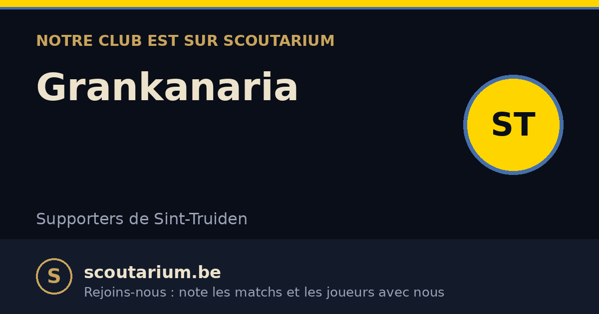 Notre club est sur Scoutarium : Grankanaria