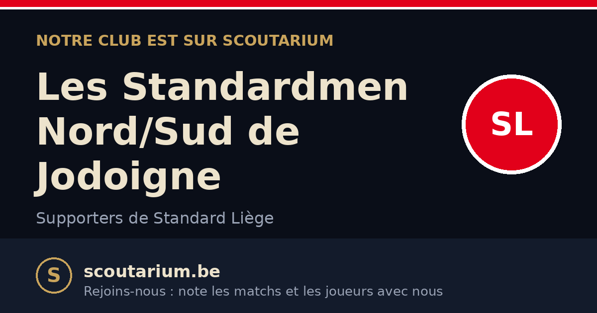 Notre club est sur Scoutarium : Les Standardmen Nord/Sud de Jodoigne