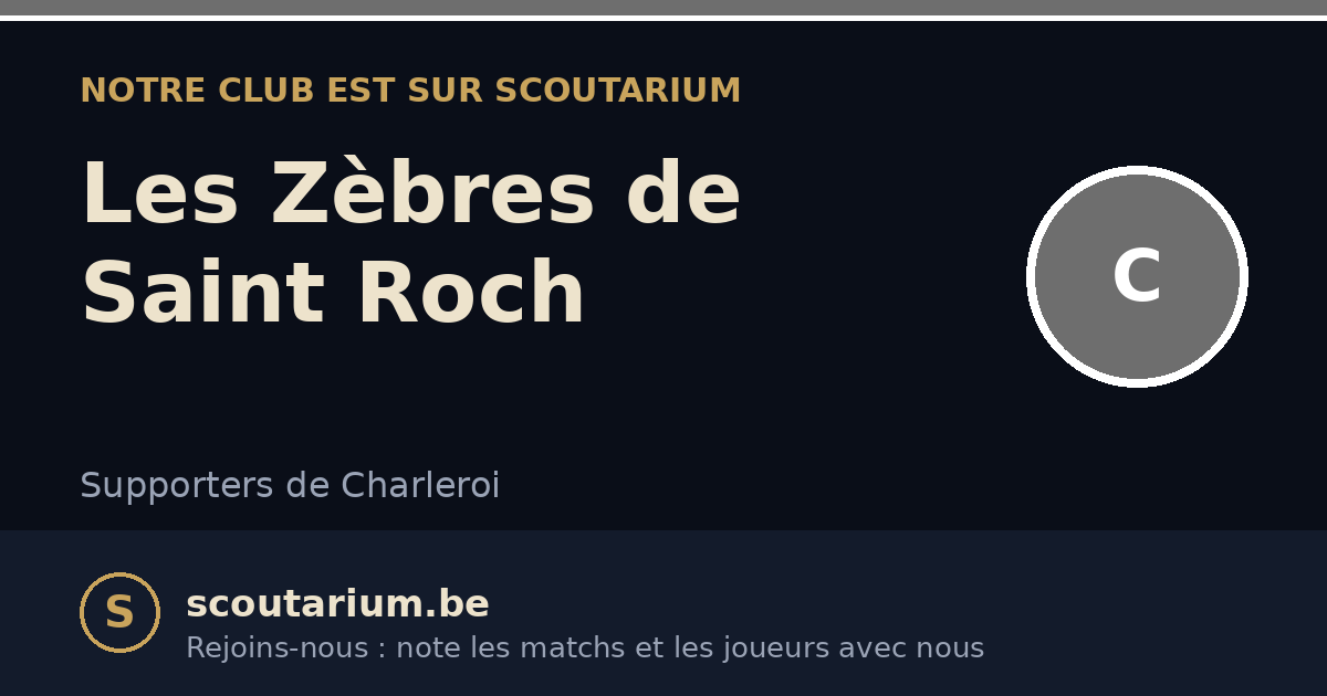 Notre club est sur Scoutarium : Les Zèbres de Saint Roch