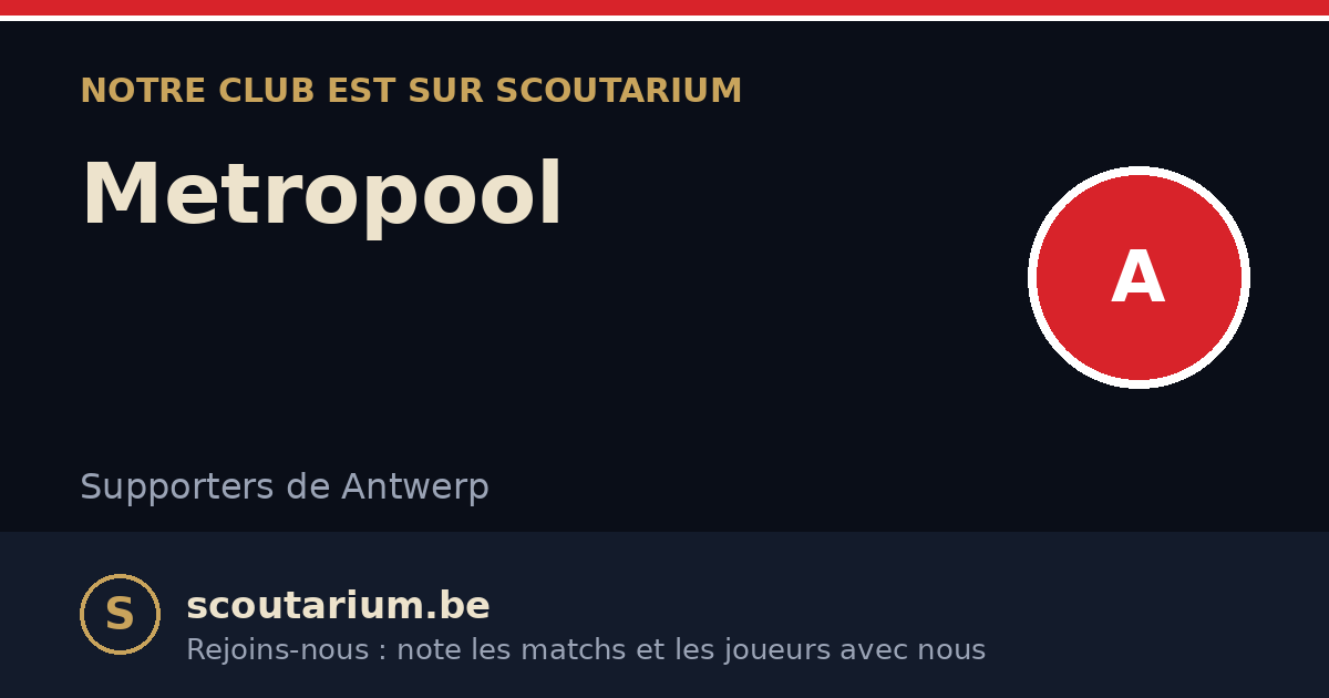 Notre club est sur Scoutarium : Metropool