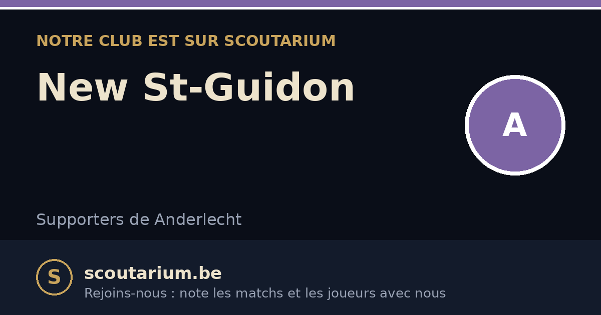 Notre club est sur Scoutarium : New St-Guidon