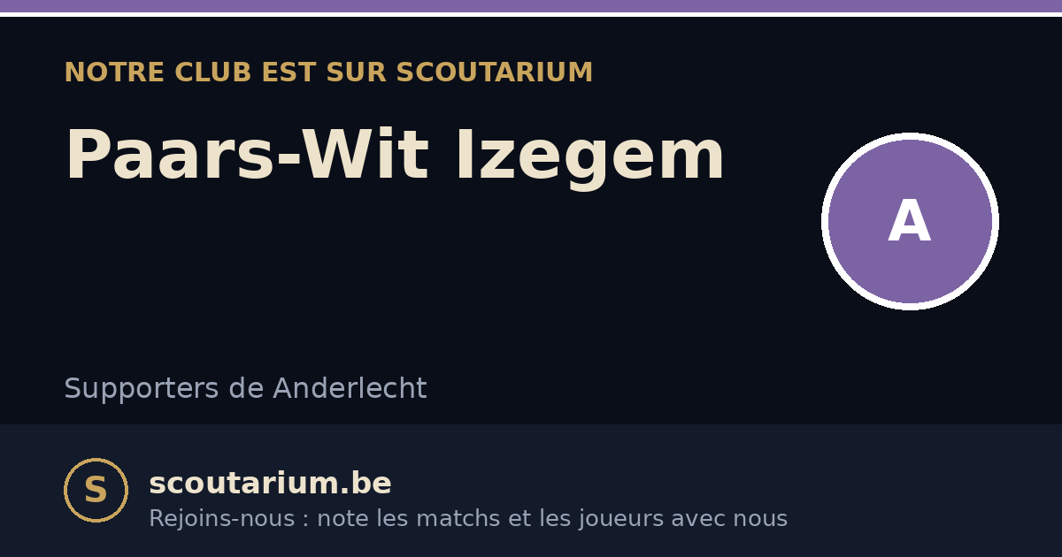 Notre club est sur Scoutarium : Paars-Wit Izegem