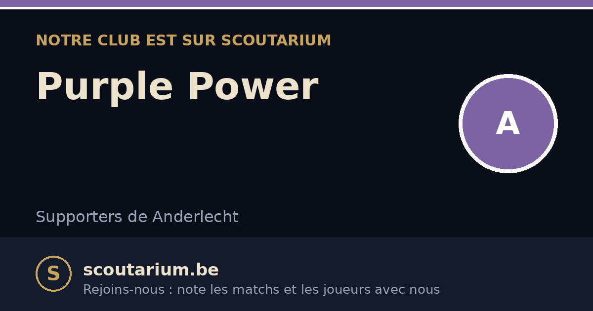 Notre club est sur Scoutarium : Purple Power