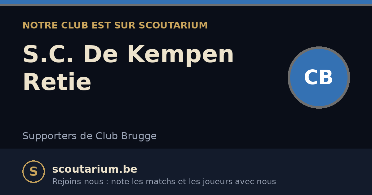 Notre club est sur Scoutarium : S.C. De Kempen Retie