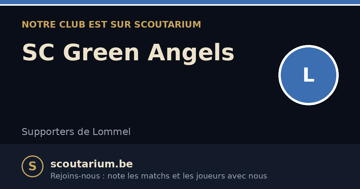 Notre club est sur Scoutarium : SC Green Angels