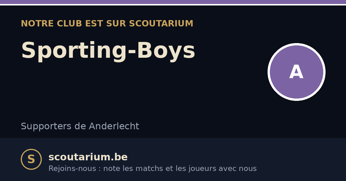 Notre club est sur Scoutarium : Sporting-Boys