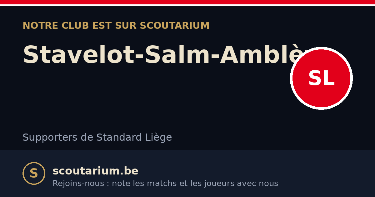 Notre club est sur Scoutarium : Stavelot-Salm-Amblève