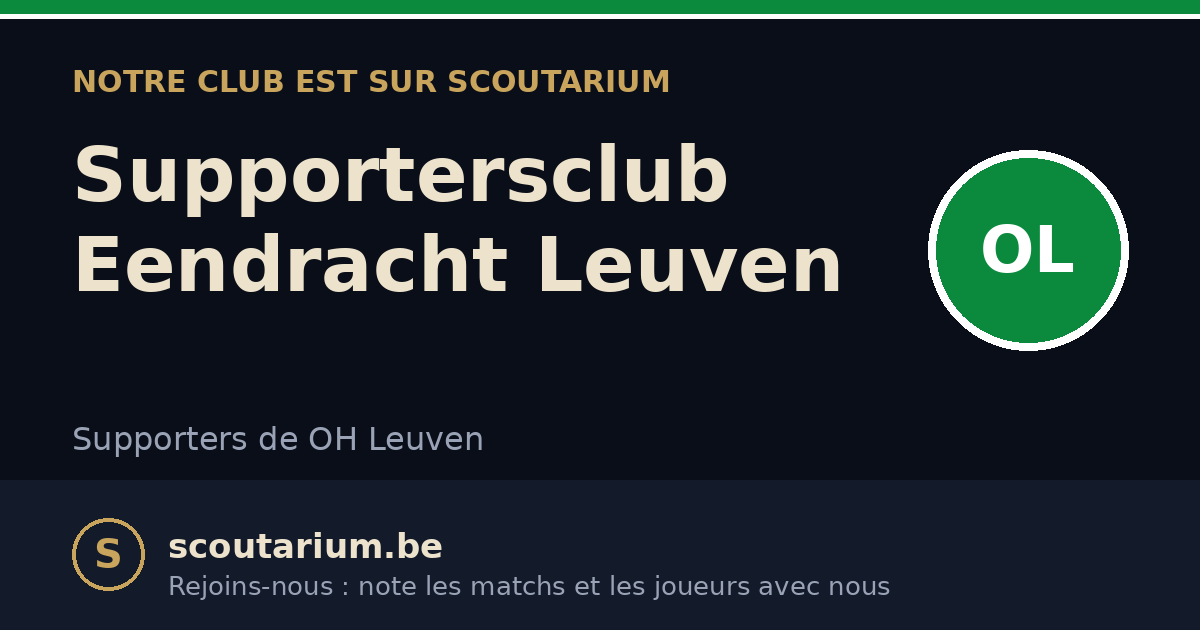 Notre club est sur Scoutarium : Supportersclub Eendracht Leuven