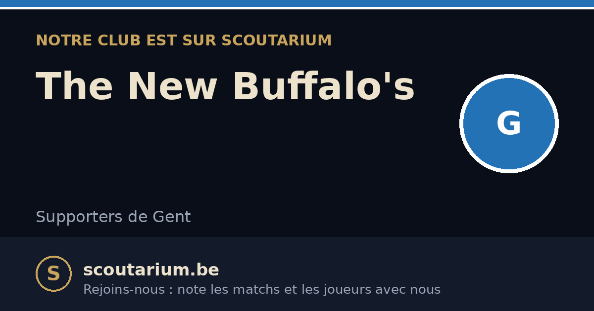 Notre club est sur Scoutarium : The New Buffalo's