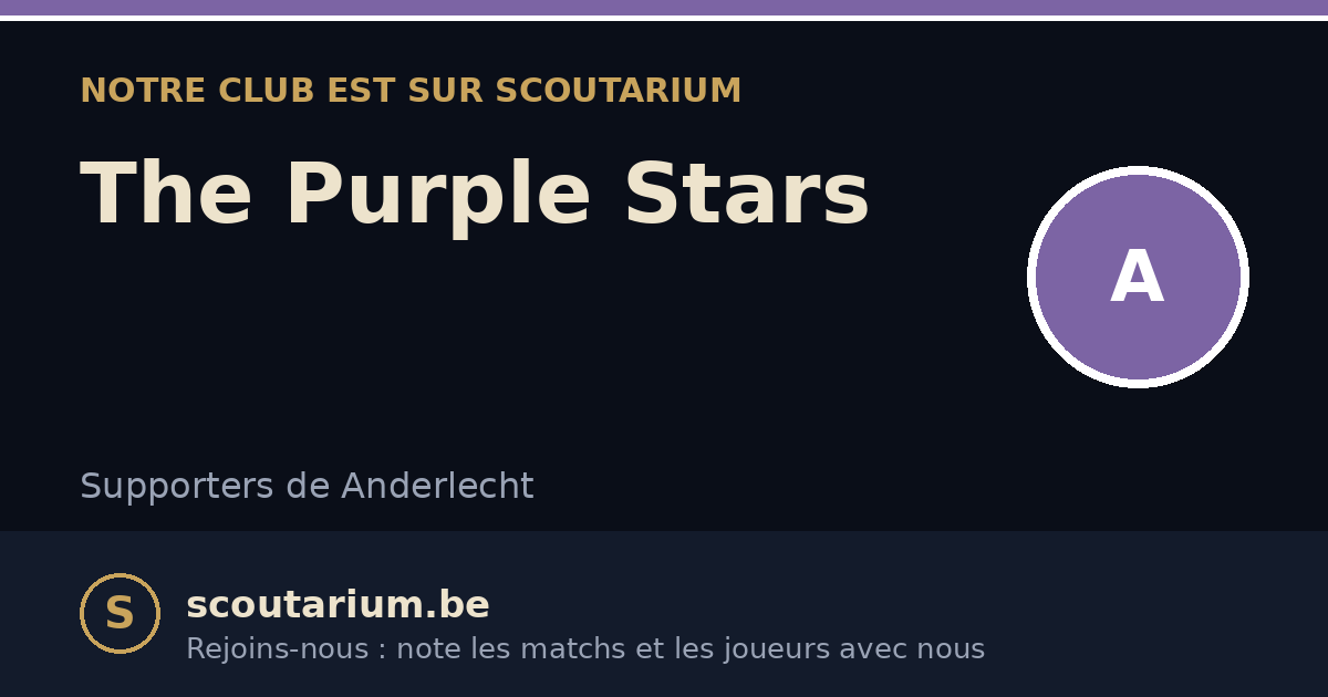 Notre club est sur Scoutarium : The Purple Stars