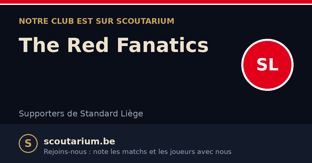 Notre club est sur Scoutarium : The Red Fanatics