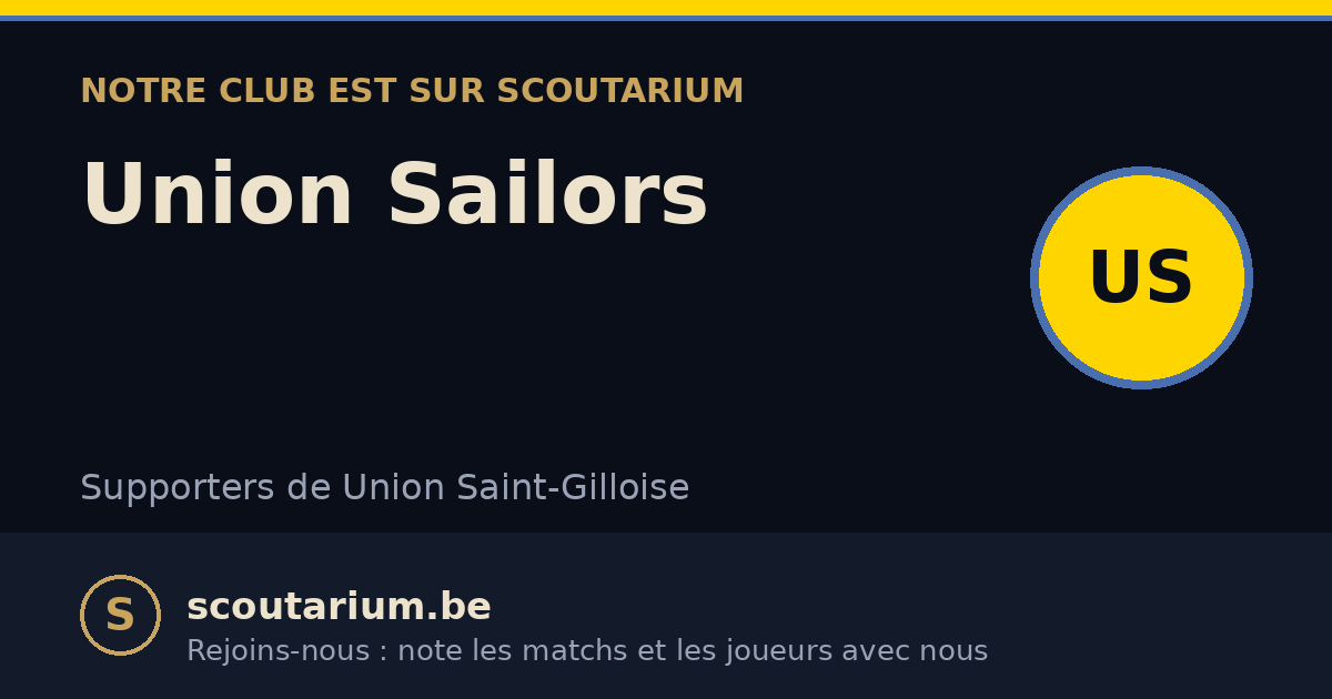 Notre club est sur Scoutarium : Union Sailors